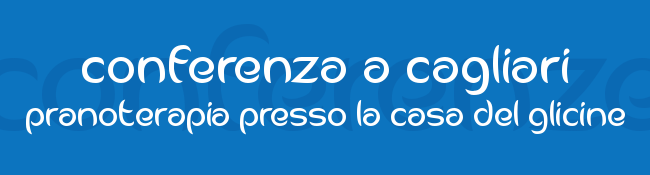 Dettaglio conferenza: "Pranoterapia incontro a Cagliari"